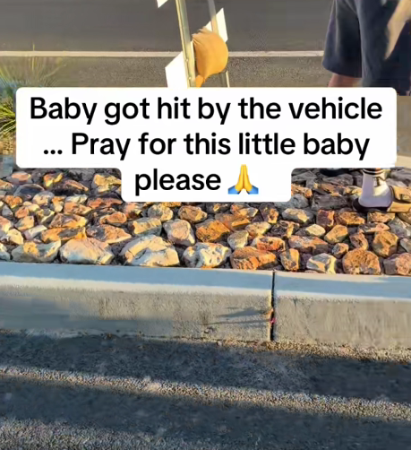 Baby Struck by Vehicle—Community Asked to Pray for Child’s Recovery 