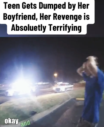 Dumped Teen’s Revenge Spirals Out of Control — Police Called After Terrifying Rampage